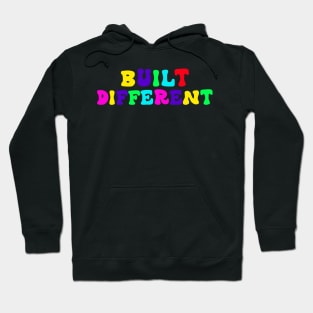 Built Different Hoodie